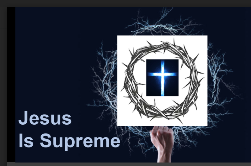 Jesus Is Supreme
